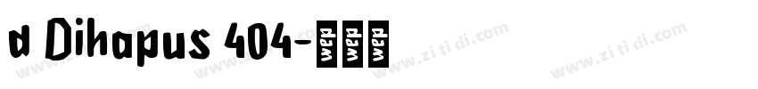 d Dihapus 404字体转换